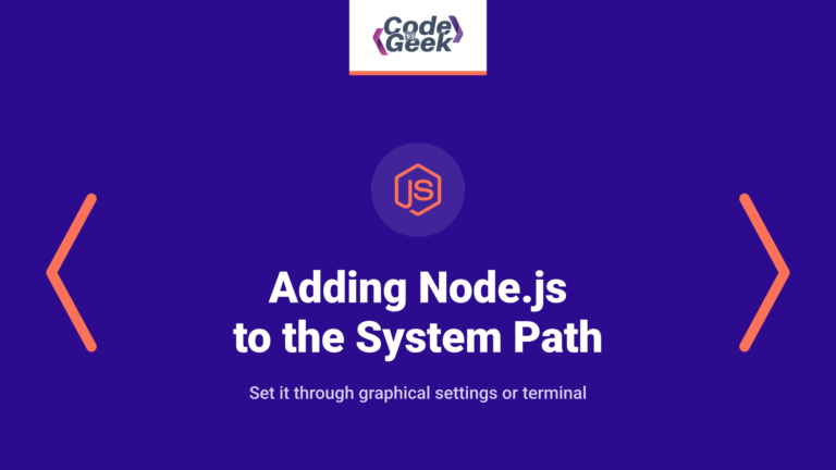 Adding Node.js to the System Path: GUI & CLI Approach