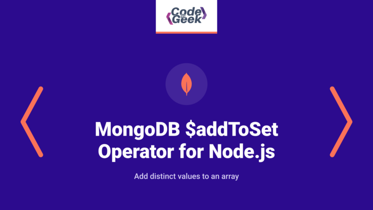 MongoDB $addToSet Operator: A Step-by-Step Guide for Node.js