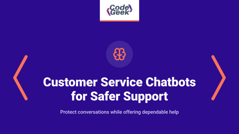 AI Customer Service Chatbots for Safer Support