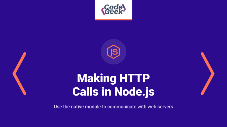 Making HTTP Calls in Node.js Using Built-in HTTP Module