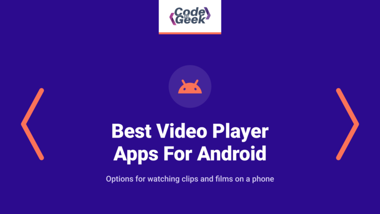 Top 20 Best Video Player Apps For Android