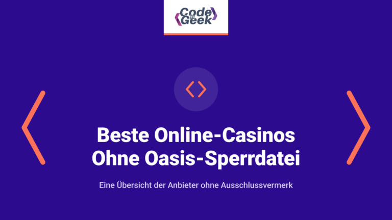 Beste Online-casinos Ohne Oasis-sperrdatei Topliste 2025
