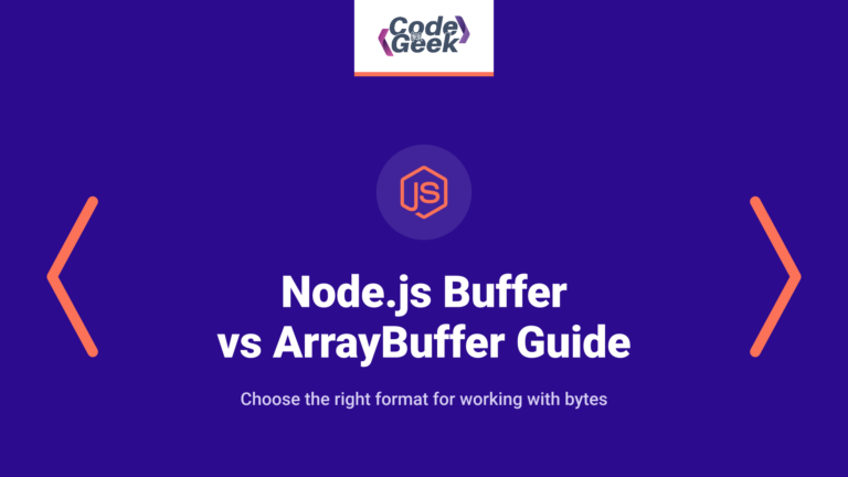 Node.js Buffer vs ArrayBuffer: The Senior Engineer’s Guide to Binary Data in 2026