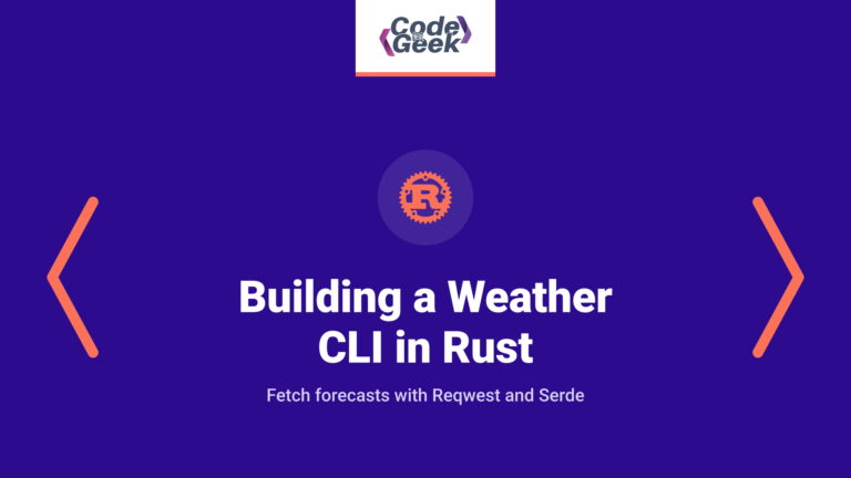 Building a Weather CLI in Rust (with Reqwest and Serde)