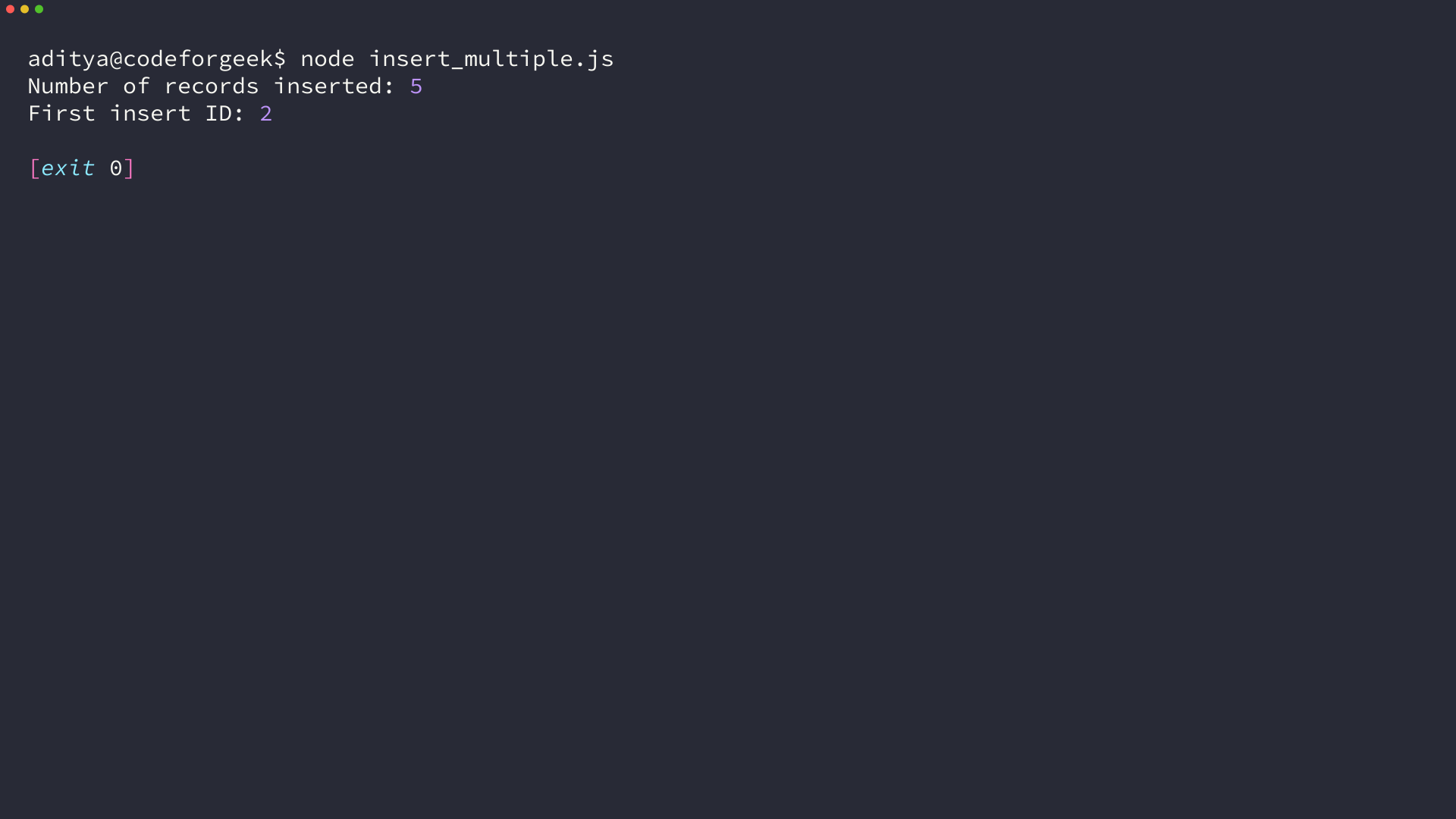 Terminal showing node insert_multiple.js printing number of records inserted 5