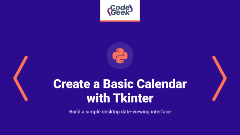 Create a Basic Calendar Application with Python Tkinter
