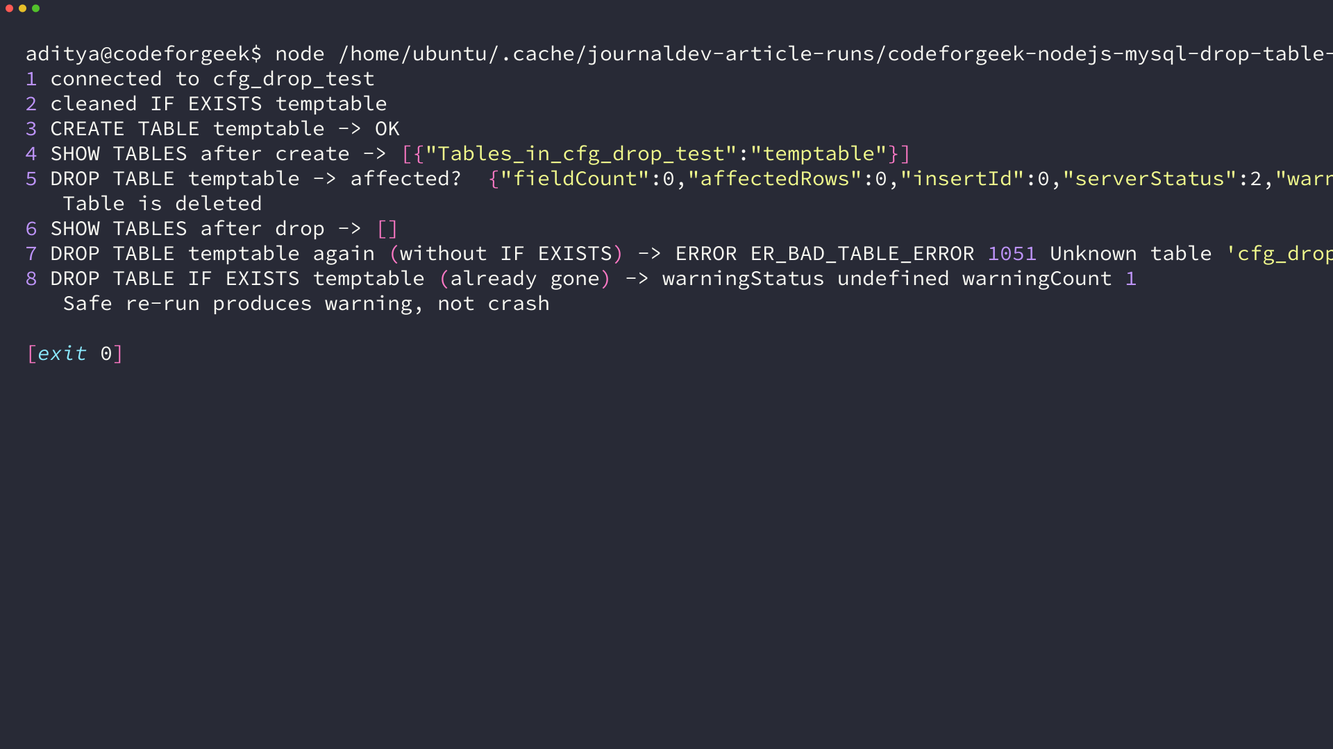 Node callback DROP TABLE lifecycle showing create, SHOW TABLES, drop, and ER_BAD_TABLE_ERROR 1051 on re-drop, then IF EXISTS warning