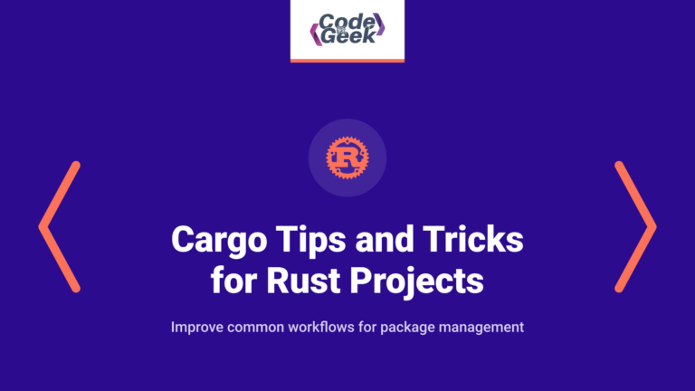 Cargo Tips and Tricks for Rust Projects