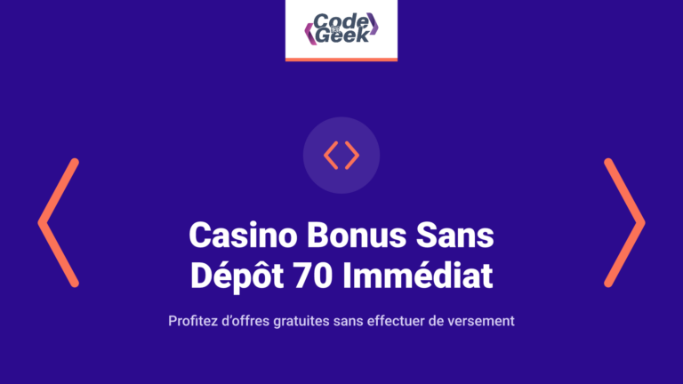 Casino Bonus Sans Dépôt 70 Immédiat Conseil Gratuites