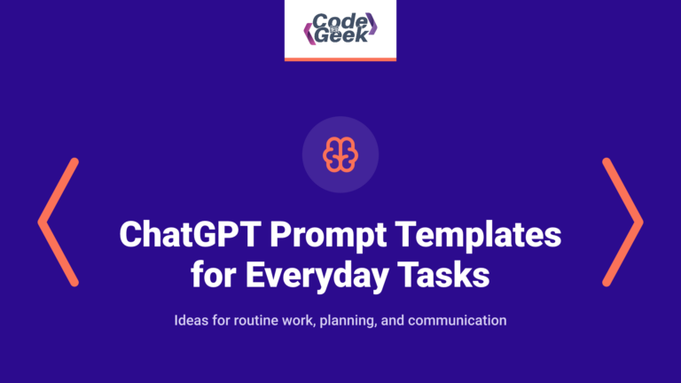 10 ChatGPT Prompt Templates for Everyday Tasks