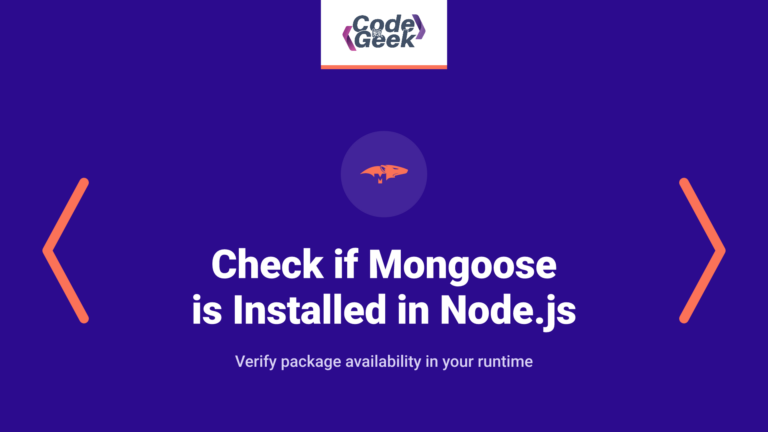 How to Check if Mongoose is Installed in Node.js?