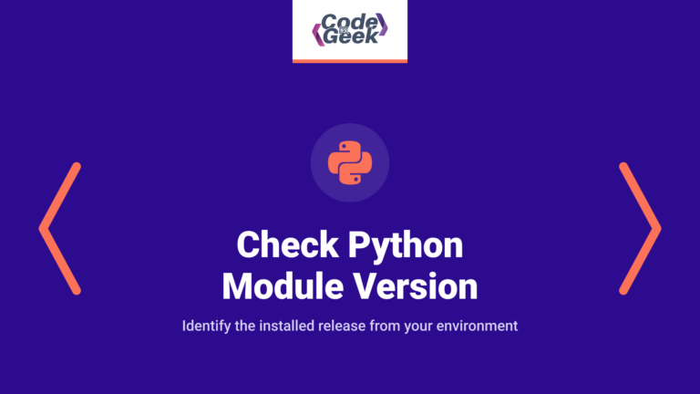 How to Check Python Module Version: The Definitive Guide for Senior Engineers