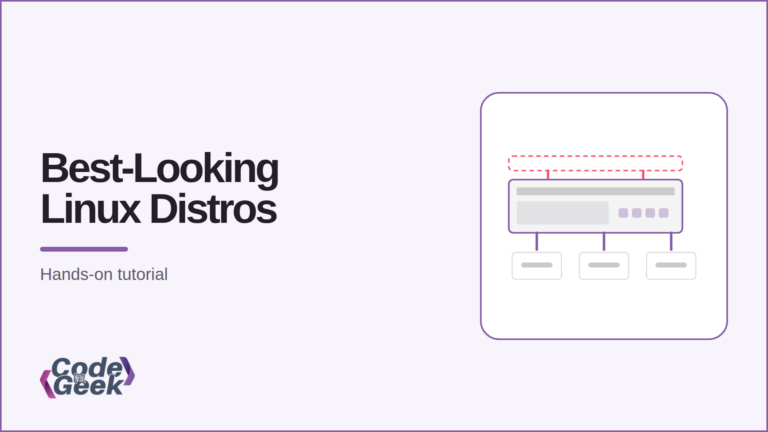 CodeForgeek featured banner: Best-Looking Linux Distros, one desktop layer drawn over three distribution bases