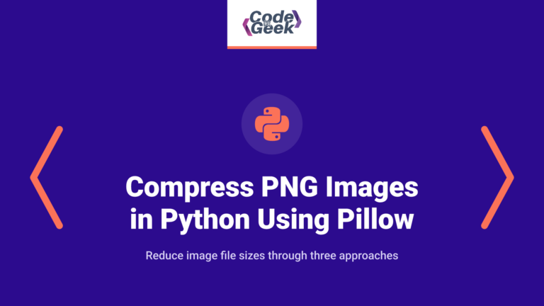 Compress PNG Images in Python Using Pillow (3 Easy Ways)