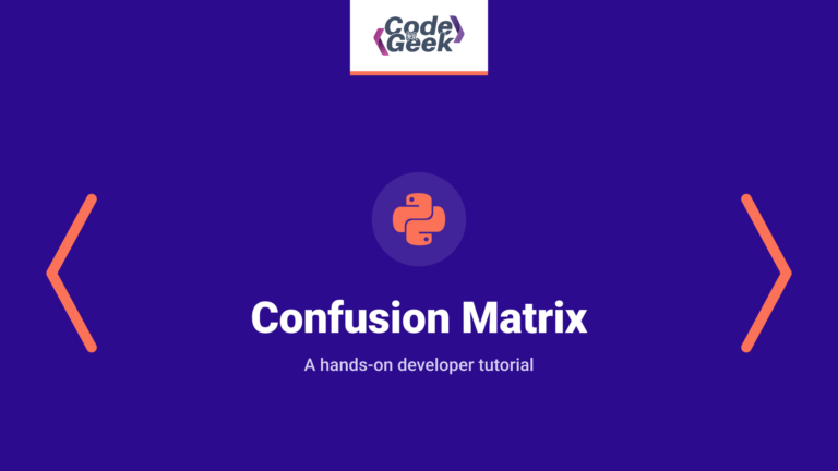 Confusion Matrix – Understanding with examples