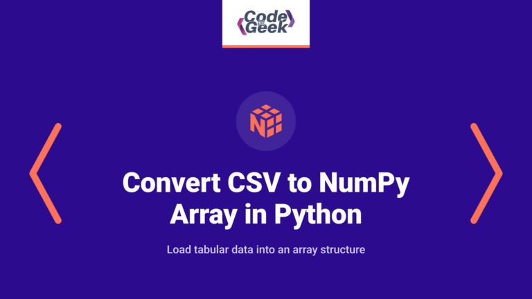 How to Convert CSV to NumPy Array in Python