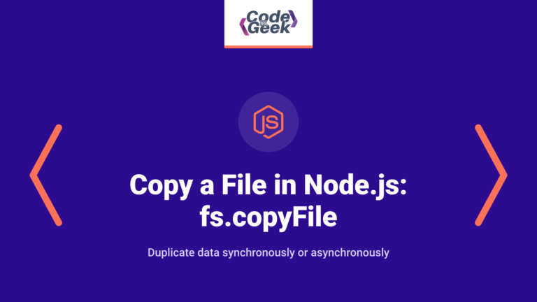 Two Ways to Copy a File in Node.js: fs.copyFile & fs.copyFileSync