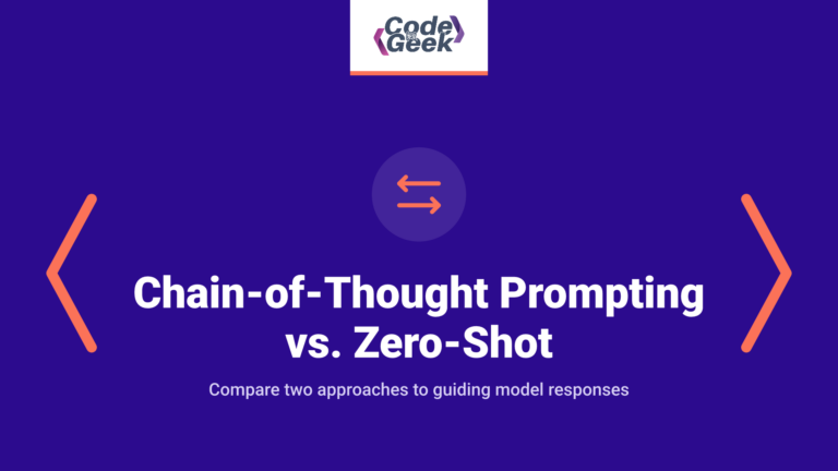 Chain-of-Thought Prompting vs. Zero-Shot for Developers