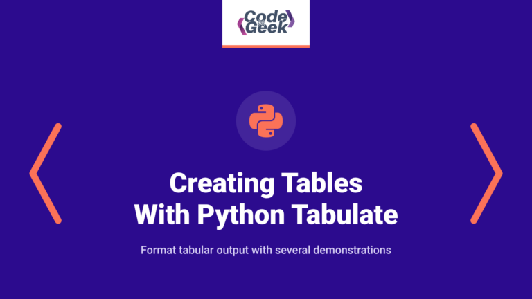 Creating Tables With Python Tabulate (Multiple Examples)