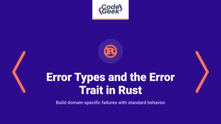 Custom Error Types and the Error Trait in Rust