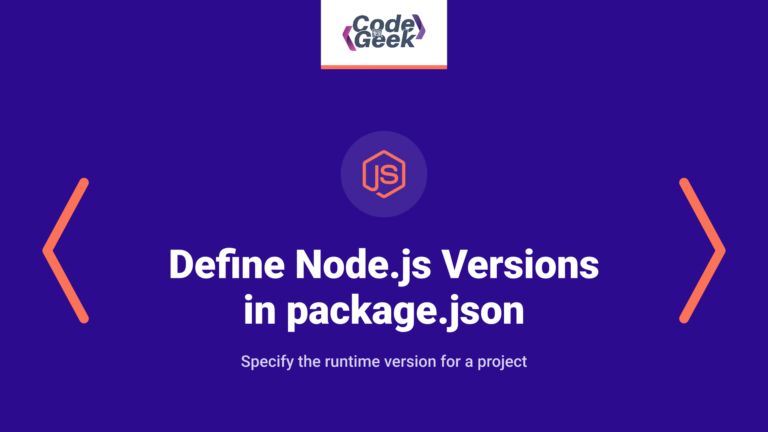 How to Define Node.js Versions in package.json