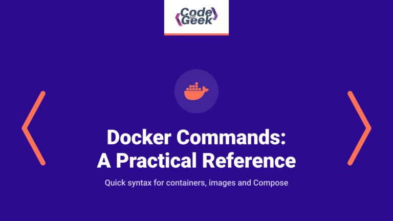 Docker Commands: A Practical Reference for Containers, Images, and Compose (2026)