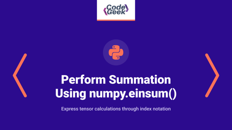 How to Perform Einstein Summation in Python Using numpy.einsum()