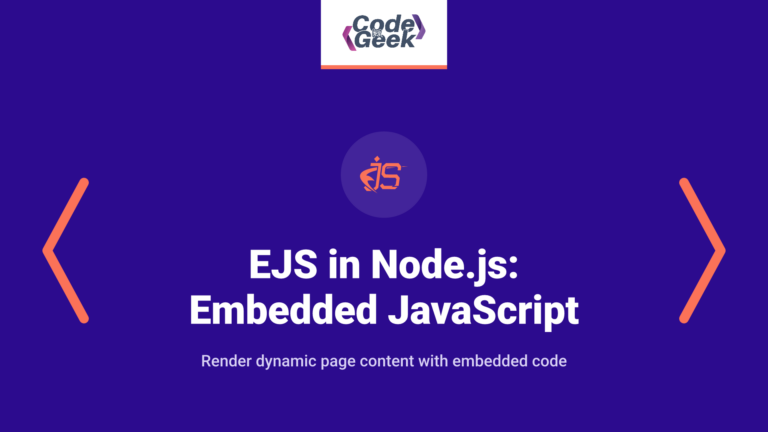 EJS in Node.js: A Guide to Embedded JavaScript Templates