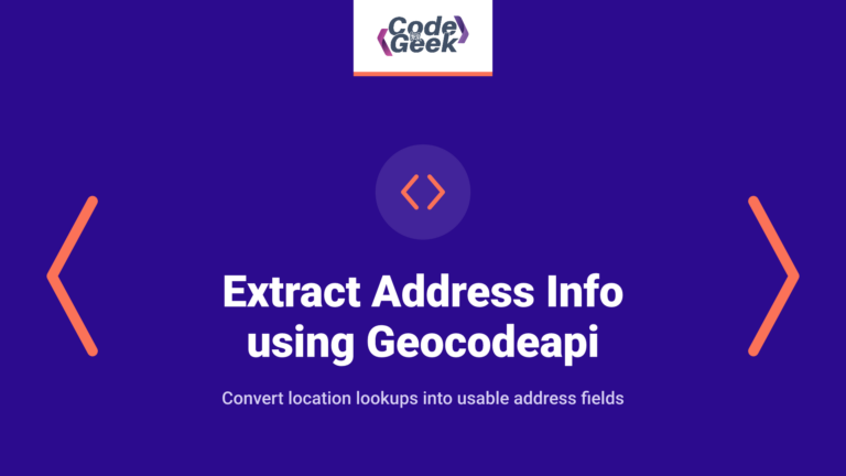 Extract Address Information using Geocodeapi