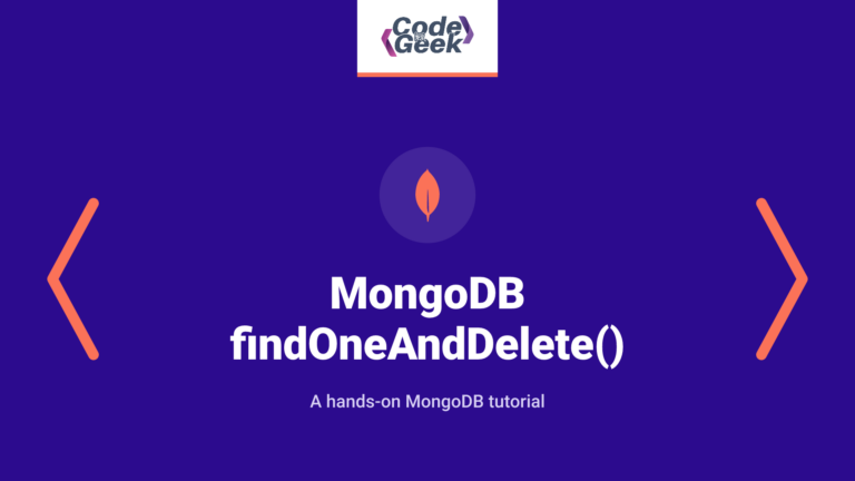 MongoDB findOneAndDelete() Function: Introduction, Syntax and Examples