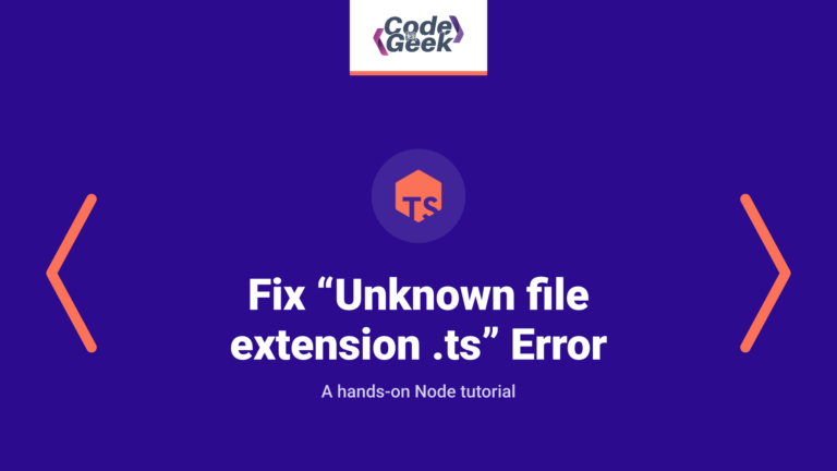 How to Fix “Unknown file extension .ts” Error in ts-node