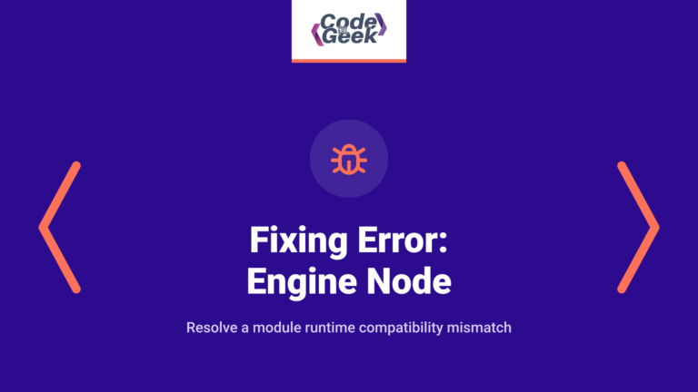 Fixing Error: The engine node is incompatible with this module