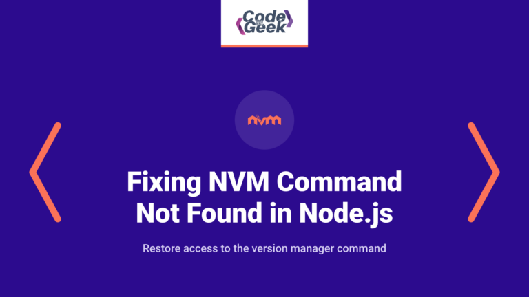 Fixing “NVM Command Not Found” Error in Node.js