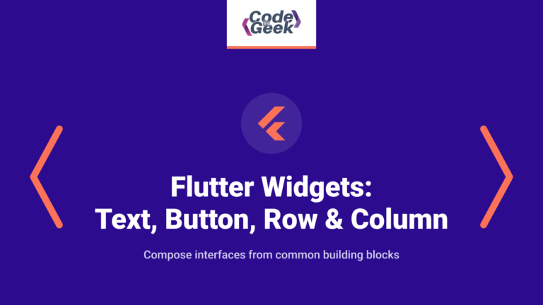 Flutter Widgets: Text, Button, Row & Column