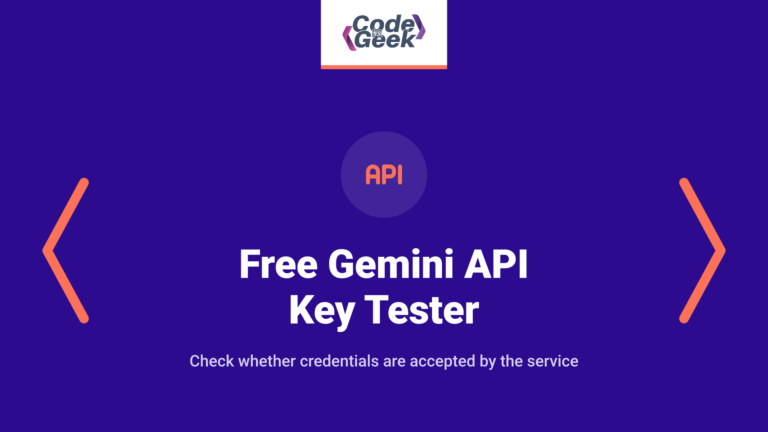 Free Gemini API Key Tester: Validate Your Gemini API Key Online