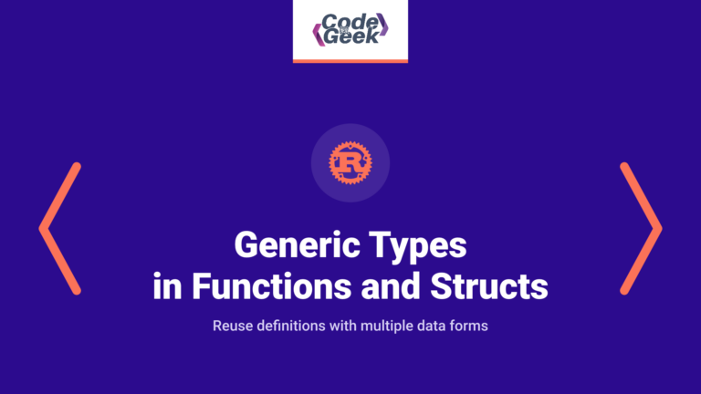 Generic Types in Functions and Structs