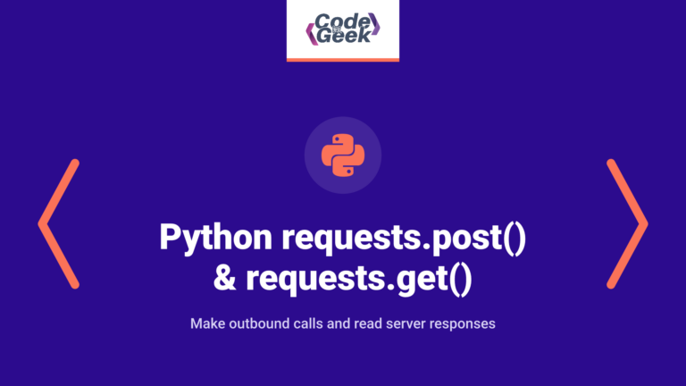 Python POST request and GET request: requests.post() & requests.get()