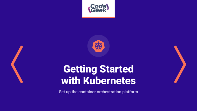Getting Started with Kubernetes