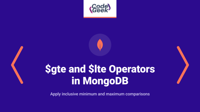 $gte and $lte Operators in MongoDB: Ultimate Guide