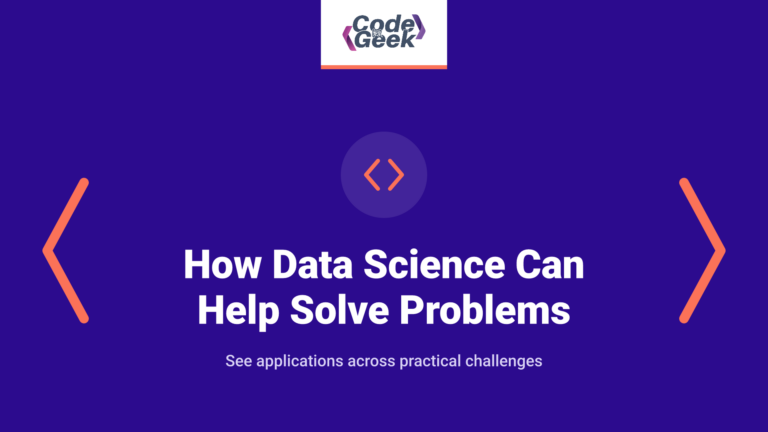 How Data Science Can Help Solve Real-World Problems