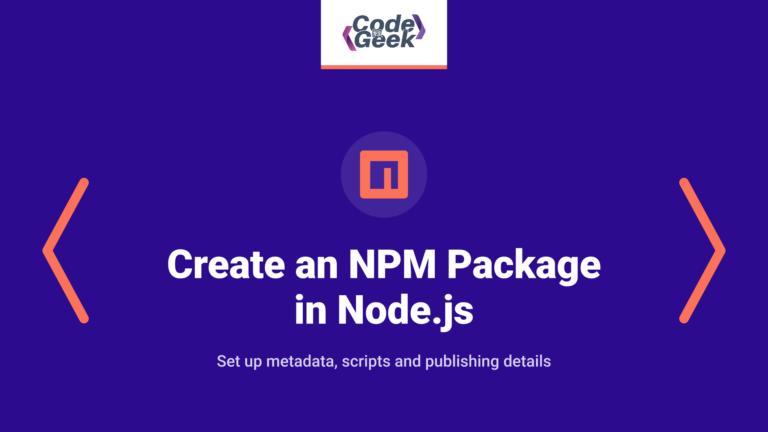 How to Create an NPM Package in Node.js: A Full Walkthrough
