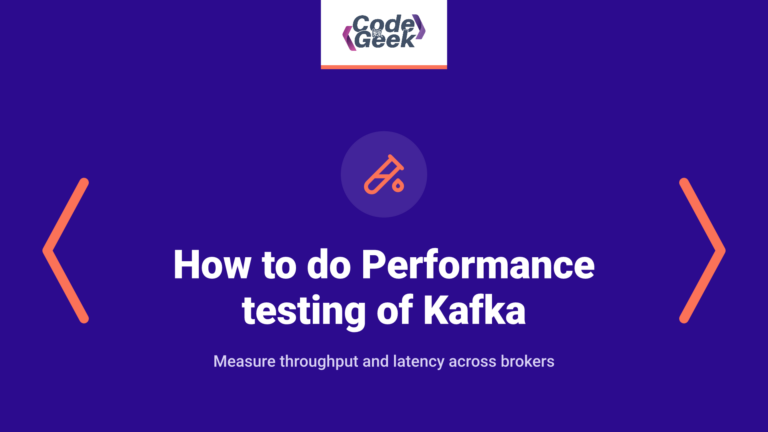 How to do Performance testing of Kafka Cluster