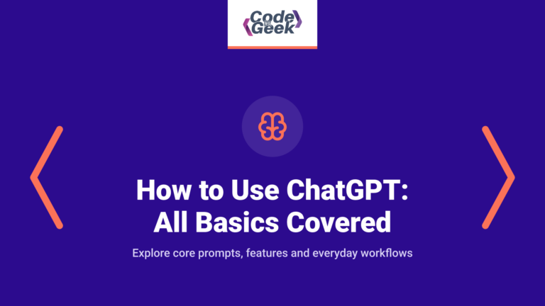 How to Use ChatGPT: All Basics Covered