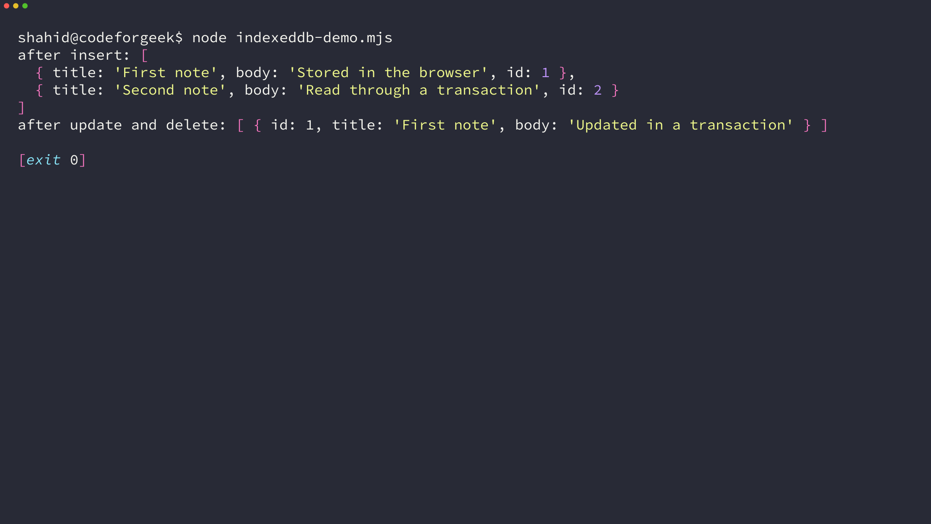 Terminal output showing two IndexedDB notes after insertion and one updated note after deletion.