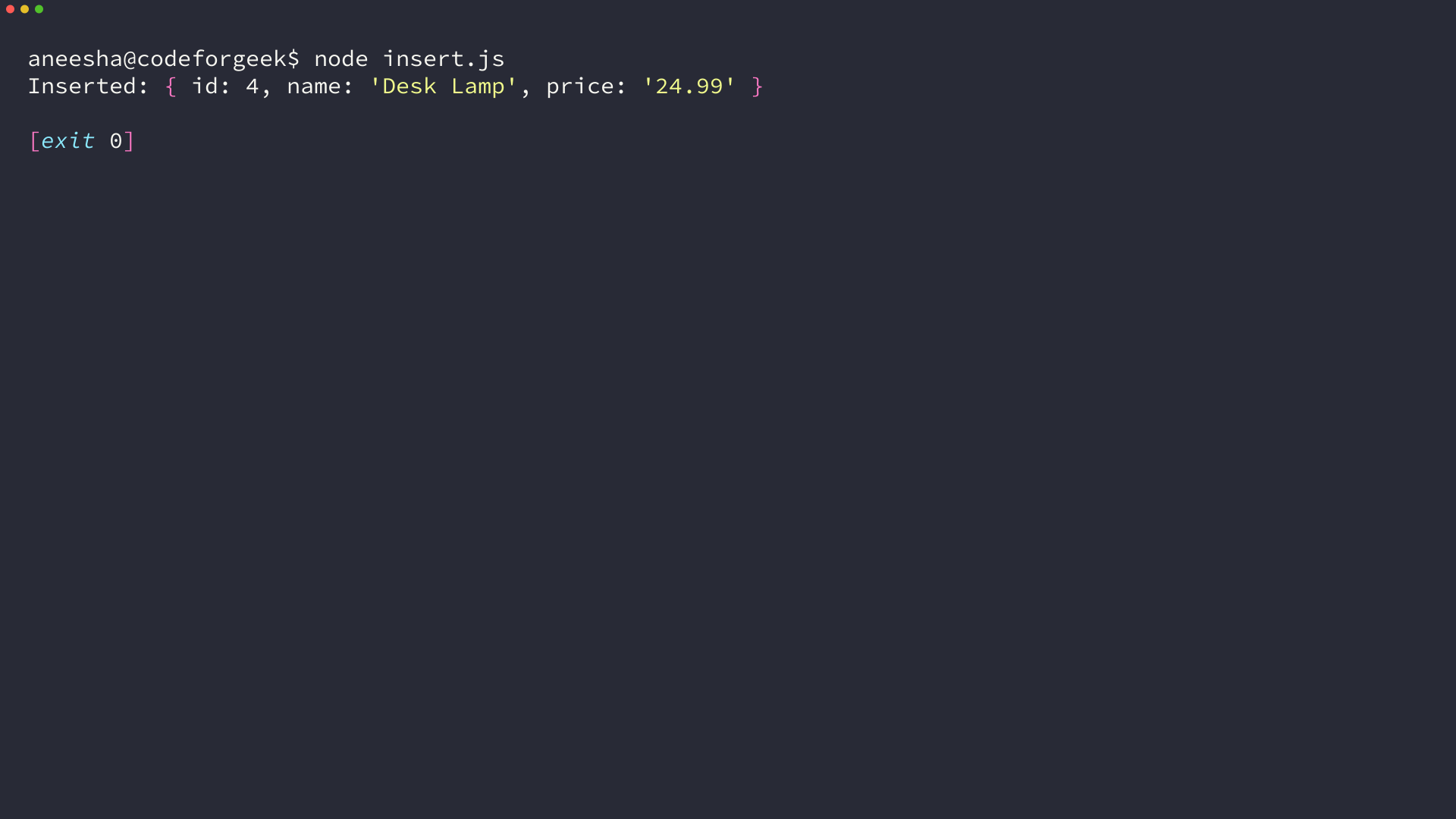 Terminal showing node insert.js printing the row returned by a parameterized INSERT with RETURNING