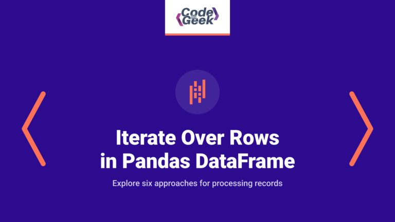 Iterate Over Rows in Pandas DataFrame (6 Ways)
