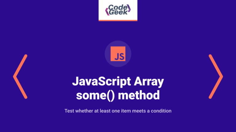 JavaScript Array some() method explained with examples