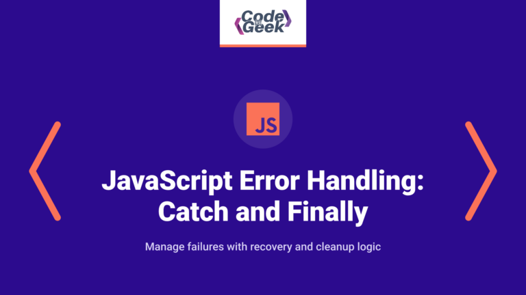 JavaScript Error Handling: Try, Catch, and Finally