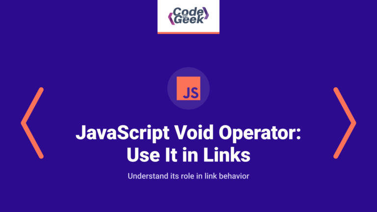 JavaScript Void Operator: Why Developers Use It in Links