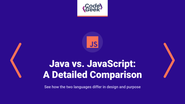 Java vs. JavaScript: A Detailed Comparison